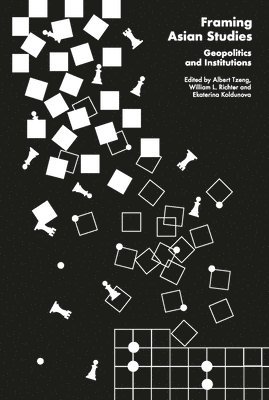 Albert Tzeng, William L. Richter, Ekaterina Koldunova, William L Richter - Framing Asian Studies, Häftad
