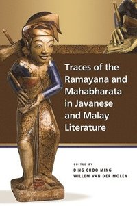 bokomslag Traces of the Ramayana and Mahabharata in Javanese and Malay Literature
