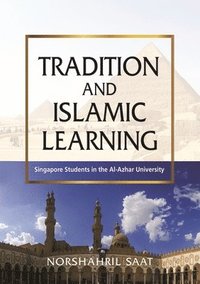 bokomslag Tradition and Islamic Learning