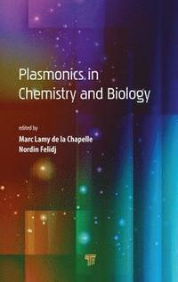 bokomslag Plasmonics in Chemistry and Biology