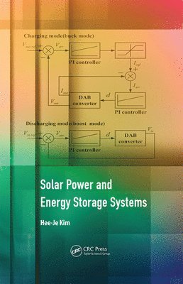 bokomslag Solar Power and Energy Storage Systems