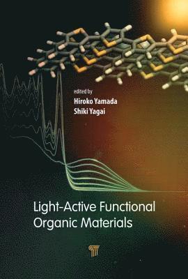 Hiroko Yamada, Shiki Yagai - Light-Active Functional Organic Materials, Inbunden