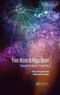 bokomslag From Atoms to Higgs Bosons