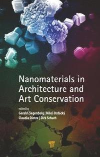 bokomslag Nanomaterials in Architecture and Art Conservation