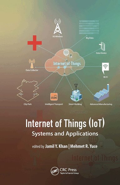 Jamil Y. Khan, Mehmet R. Yuce - Internet of Things (IoT), Inbunden