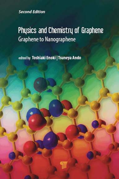 Toshiaki Enoki, Tsuneya Ando - Physics and Chemistry of Graphene (Second Edition), Inbunden