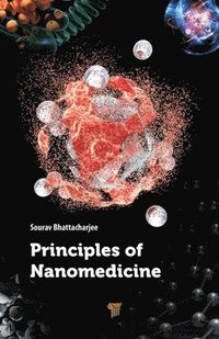 bokomslag Principles of Nanomedicine