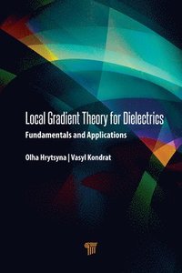 bokomslag Local Gradient Theory for Dielectrics