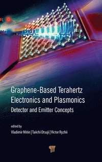 bokomslag Graphene-Based Terahertz Electronics and Plasmonics