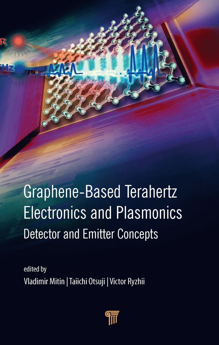 Graphene-Based Terahertz Electronics and Plasmonics 1