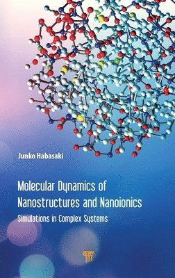 bokomslag Molecular Dynamics of Nanostructures and Nanoionics