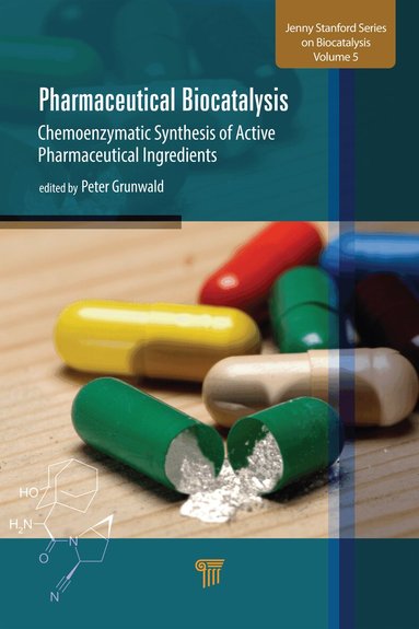 Peter Grunwald - Pharmaceutical Biocatalysis, Inbunden