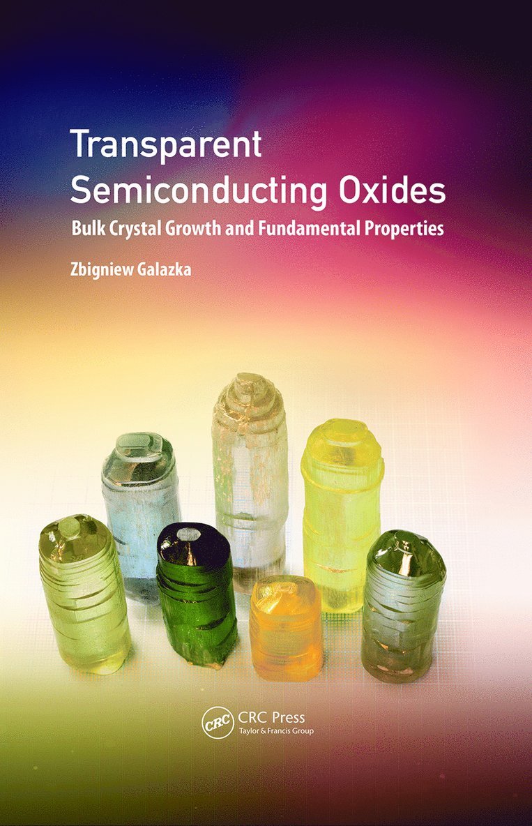 Zbigniew Galazka - Transparent Semiconducting Oxides, Inbunden