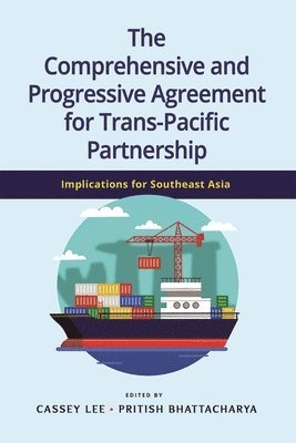 The Comprehensive and Progressive Agreement for Trans-Pacific Partnership 1