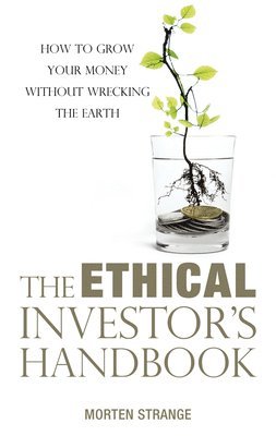 bokomslag The Ethical Investor's Handbook