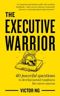 bokomslag The Executive Warrior
