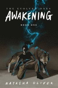 bokomslag The Evolved Ones: Awakening (Book One)