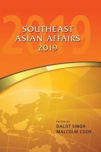 bokomslag Southeast Asian Affairs 2019