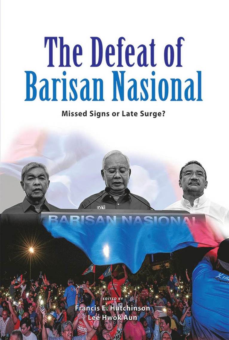 Francis E. Hutchinson, Lee Hwok Aun, Hwok Aun Lee, Francis E Hutchinson - Defeat of Barisan Nasional, Häftad