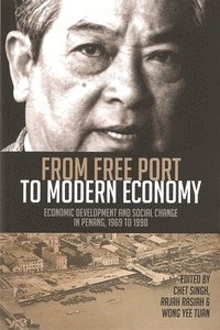 bokomslag From Free Port to Modern Economy