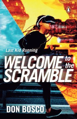 Last Kid Running: Welcome to the Scramble 1
