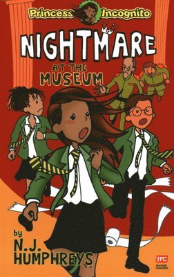 Princess Incognito: Nightmare at the  Museum 1