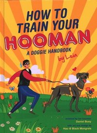 bokomslag How to train  your Hooman