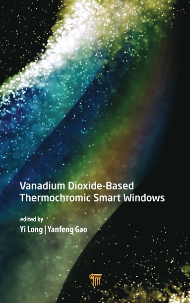 bokomslag Vanadium Dioxide-Based Thermochromic Smart Windows