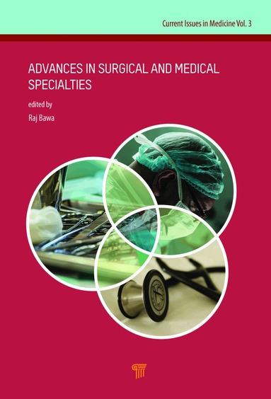 Raj Bawa - Advances in Surgical and Medical Specialties, Inbunden