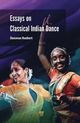 bokomslag Essays on Classical Indian Dance