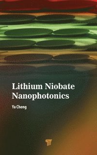 bokomslag Lithium Niobate Nanophotonics