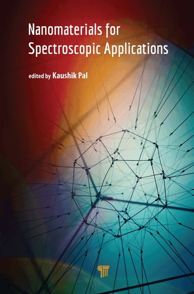 Kaushik Pal - Nanomaterials for Spectroscopic Applications, Inbunden