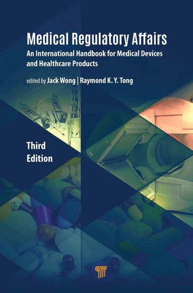 Jack Wong, Raymond Tong - Medical Regulatory Affairs, Inbunden