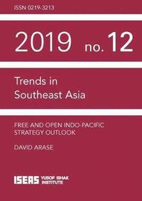 bokomslag Free and Open Indo-Pacific Strategy Outlook