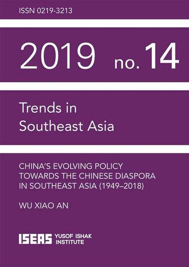 Wu Xiao An - China's Evolving Policy Towards the Chinese Diaspora in Southeast Asia, Häftad