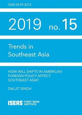 How Will Shifts in American Foreign Policy Affect Southeast Asia? 1