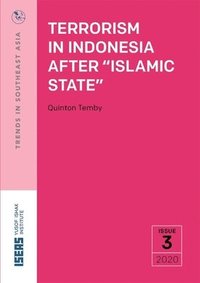 bokomslag Terrorism in Indonesia After &quot;&quot;Islamic State
