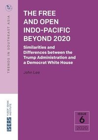 bokomslag Free and Open Indo-Pacific Beyond 2020