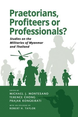 bokomslag Praetorians, Profiteers or Professionals?