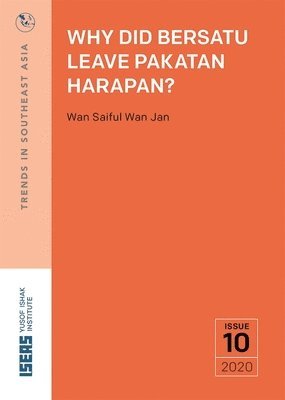 bokomslag Why Did BERSATU Leave Pakatan Harapan?