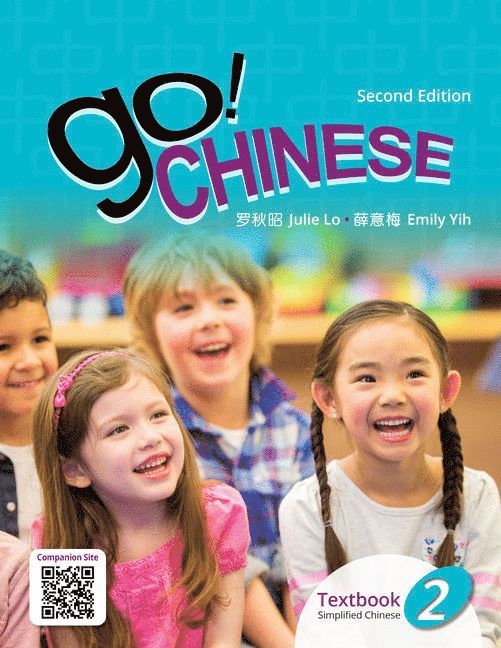 Go! Chinese 2, 2e Student Textbook (Simplified Chinese) 1