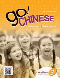 bokomslag Go! Chinese 3, 2e Student Textbook (Simplified Chinese)