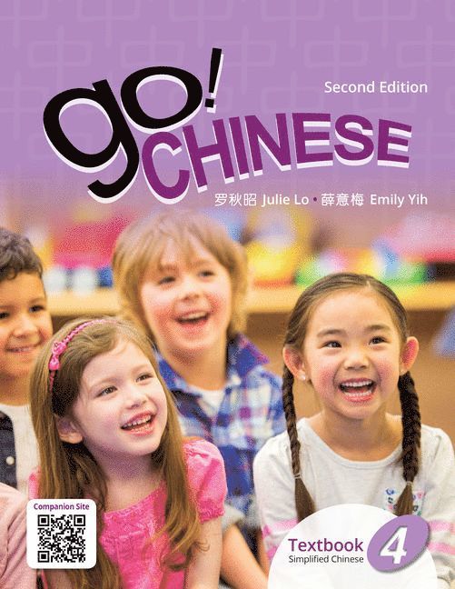 Go! Chinese Textbook, Level 4 (Simplified Chinese) 2E