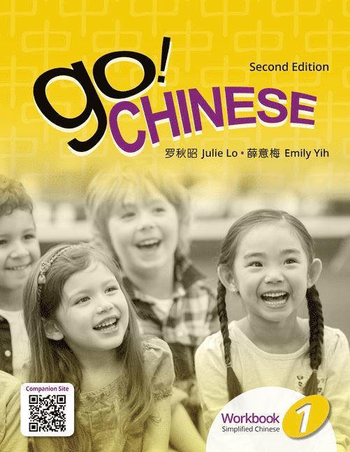 Go! Chinese 1, 2e Student Workbook (Simplified Chinese) 1