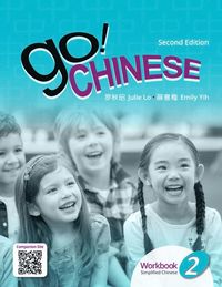 bokomslag Go! Chinese 2, 2e Student Workbook (Simplified Chinese)