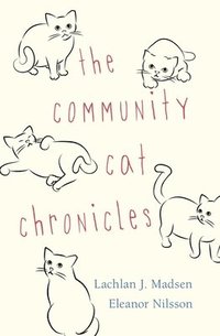 bokomslag The Community Cat Chronicles