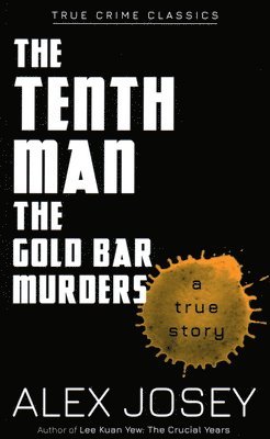 The Tenth Man: The Gold Bar Murders 1