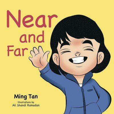 Ming Tan - Near and Far, Inbunden