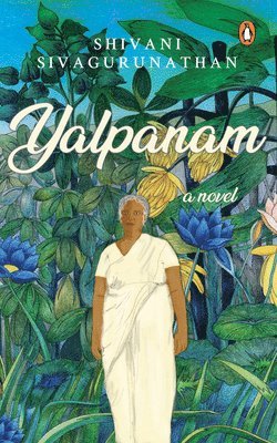 Shivani Sivagurunathan - Yalpanam, Häftad