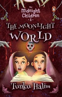 bokomslag The Midnight Children: The Moonlight World